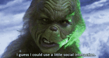 the grinch jim carrey i could use a little social interaction socialization socialize