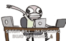 Busy Work GIF