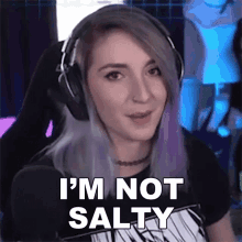 Im Not Salty Helloiamkate GIF - Im Not Salty Helloiamkate Queens Gaming Collective GIFs