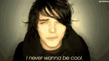 Gererdway Cool GIF - Gererdway Cool Never Wanna Be Cool GIFs