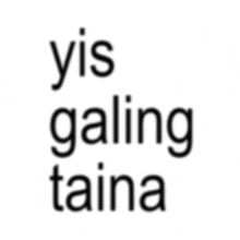 a black and white image with the words yis galing taina