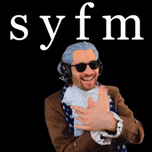 a man wearing a wig and sunglasses stands in front of a black background with syfm written on it