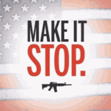 Make It Stop Guns GIF - Make It Stop Guns GIFs