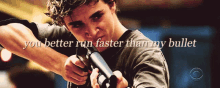 Kyle Gallner Cold Case GIF - Kyle Gallner Cold Case You Better Run Faster Than My Bullet GIFs