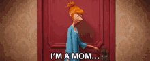 Im A Mom Lucy Wilde GIF - Im A Mom Lucy Wilde Despicable Me GIFs