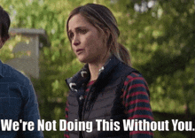 Instant Family Ellie Wagner GIF - Instant Family Ellie Wagner Were Not Doing This Without You GIFs