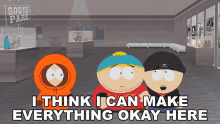 I Think I Can Make Everything Okay Here Stan Marsh GIF - I Think I Can Make Everything Okay Here Stan Marsh Eric Cartman GIFs
