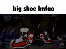 a pair of red and white sneakers with the words big shoe imfao on the bottom