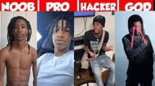 a collage of images with the words noob pro hacker god on the bottom
