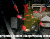 preparing another #doctorwhoday snack is written on the bottom of a screen