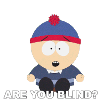 Are You Blind Stan Marsh Sticker