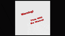 Warning Weird GIF - Warning Weird GIFs