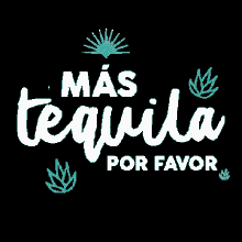 Tequila Tequila Campo Azul GIF - Tequila Tequila Campo Azul Tequilover GIFs