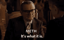 Meth Its What It Is GIF - Meth Its What It Is Talk GIFs