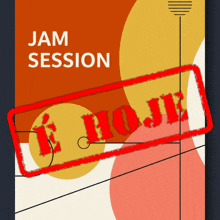 a poster for a jam session with a red stamp