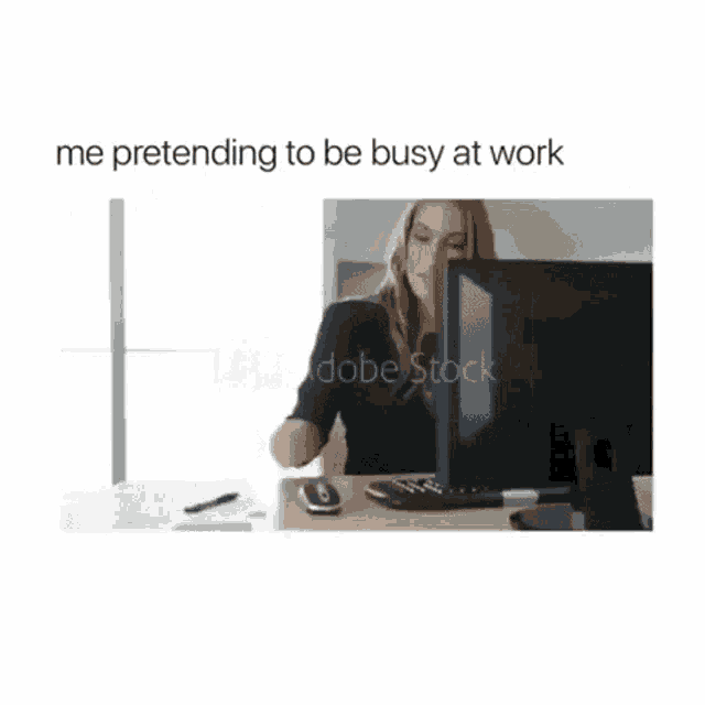 Me Pretending To Be Busy At Work GIF Me Pretending To Be Busy At Work