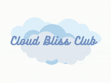 cloudbliss stayblissful