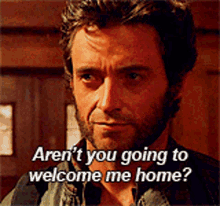 Arent You Going To Welcome Me Home Im Back GIF - Arent You Going To Welcome Me Home Im Back Im Home GIFs