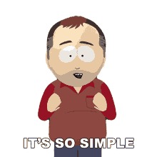 its so simple stan marsh south park it was really basic its easy