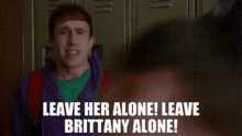 Glee Leave Her Alone GIF - Glee Leave Her Alone Leave Brittany Alone GIFs
