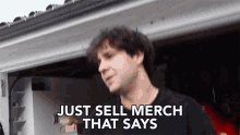 Just Sell Merch That Says Please Help Me GIF - Just Sell Merch That Says Please Help Me Sell Merch GIFs