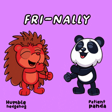 a cartoon of a hedgehog and panda with the words fri-nally above them