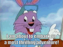Dr Rabbit I Am About To Embark On A Most Thrilling Adventure GIF - Dr Rabbit I Am About To Embark On A Most Thrilling Adventure GIFs