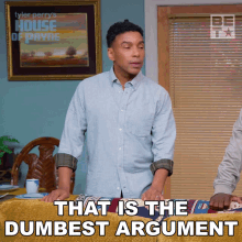 That Is The Dumbest Argument Ive Ever Heard Cj Payne GIF - That Is The Dumbest Argument Ive Ever Heard Cj Payne House Of Payne GIFs
