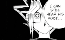 a black and white drawing of a person saying i can 't still hear his voice