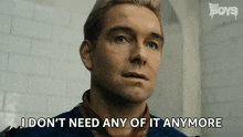 I Don'T Need Any Of It Anymore Homelander GIF