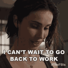 I Cant Wait To Go Back To Work Jamie Kellet GIF - I Cant Wait To Go Back To Work Jamie Kellet Fbi International GIFs