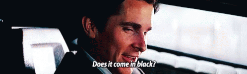 Does It Come In Black Batman GIF - Does It Come In Black Batman Christian Bale GIFs