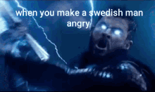 Thor Swedish Man GIF - Thor Swedish Man Mad Swedish Man GIFs