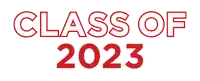 a sign that says class of 2023 in red letters