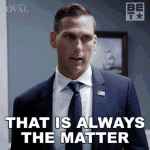 That Is Always The Matter Kyle Flint GIF - That Is Always The Matter Kyle Flint The Oval GIFs