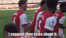 Cry About It Arsenal GIF - Cry About It Arsenal Saka GIFs