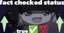 a picture of a girl with two arrows pointing up and the words " fact checked status true " below her