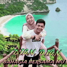a picture of a man carrying a woman on his back with the words thank you dian dian bahagia bersama mu on the bottom