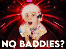 a man with a fur hat is standing in a tunnel with the words no baddies below him