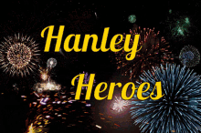 Hanley Heroes Fireworks GIF - Hanley Heroes Hanley Fireworks GIFs