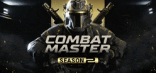 a poster for combat master season 2 with a soldier in a helmet