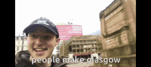 People Make Glassgow GIF - People Make Glassgow GIFs