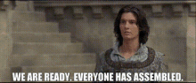 Prince Caspian We Are Ready GIF - Prince Caspian We Are Ready Everyone Has Assembled GIFs