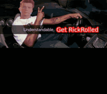 Understandable Get Rick Rolled GIF - Understandable Get Rick Rolled GIFs