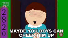 Maybe You Boys Can Cheer Him Up Liane Cartman GIF - Maybe You Boys Can Cheer Him Up Liane Cartman South Park GIFs