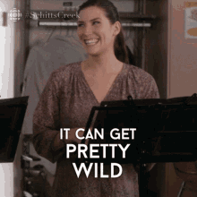I Can Get Pretty Wild Sarah Levy GIF - I Can Get Pretty Wild Sarah Levy Twyla Sands GIFs