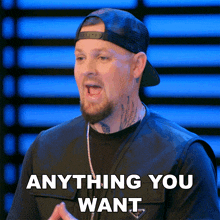 Anything You Want Joel Madden GIF - Anything You Want Joel Madden Ink Master GIFs
