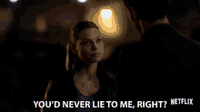 Youd Never Lie To Me Right GIF - Youd Never Lie To Me Right Be Honest GIFs