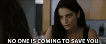 No One Is Coming To Save You No One Will Save You GIF - No One Is Coming To Save You No One Will Save You Warning GIFs