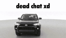 Dead Chat Toyota GIF - Dead Chat Toyota 4runner GIFs